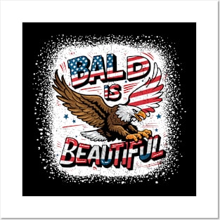 4th of July Bald Is Beautiful Bald Eagle Men Women Gift Posters and Art